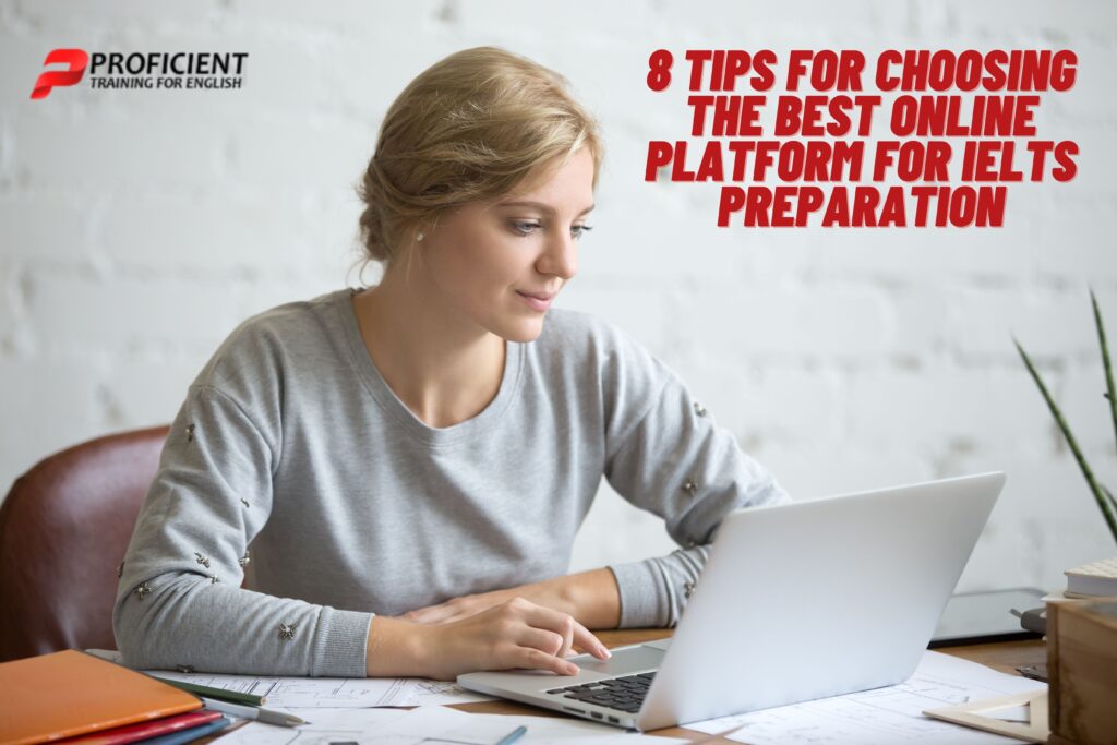 Tips For Choosing Online Platform For IELTS Preparation